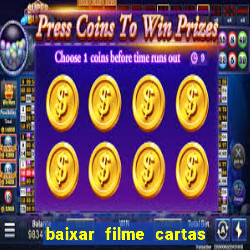 baixar filme cartas para deus dublado